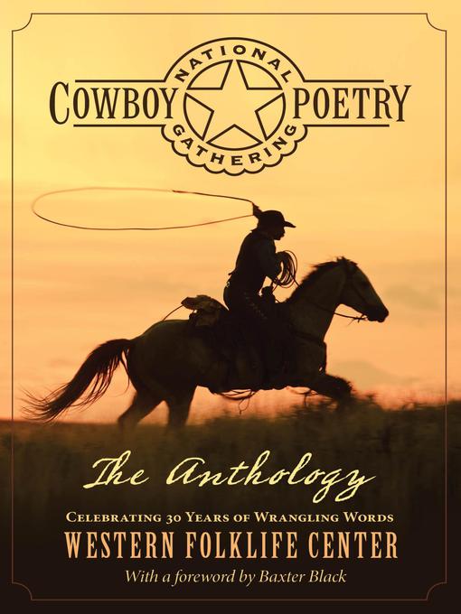 Title details for National Cowboy Poetry Gathering by Baxter Black - Available